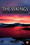 [The Seafarers 01] • The Vikings · Pioneers in the Land of Ice